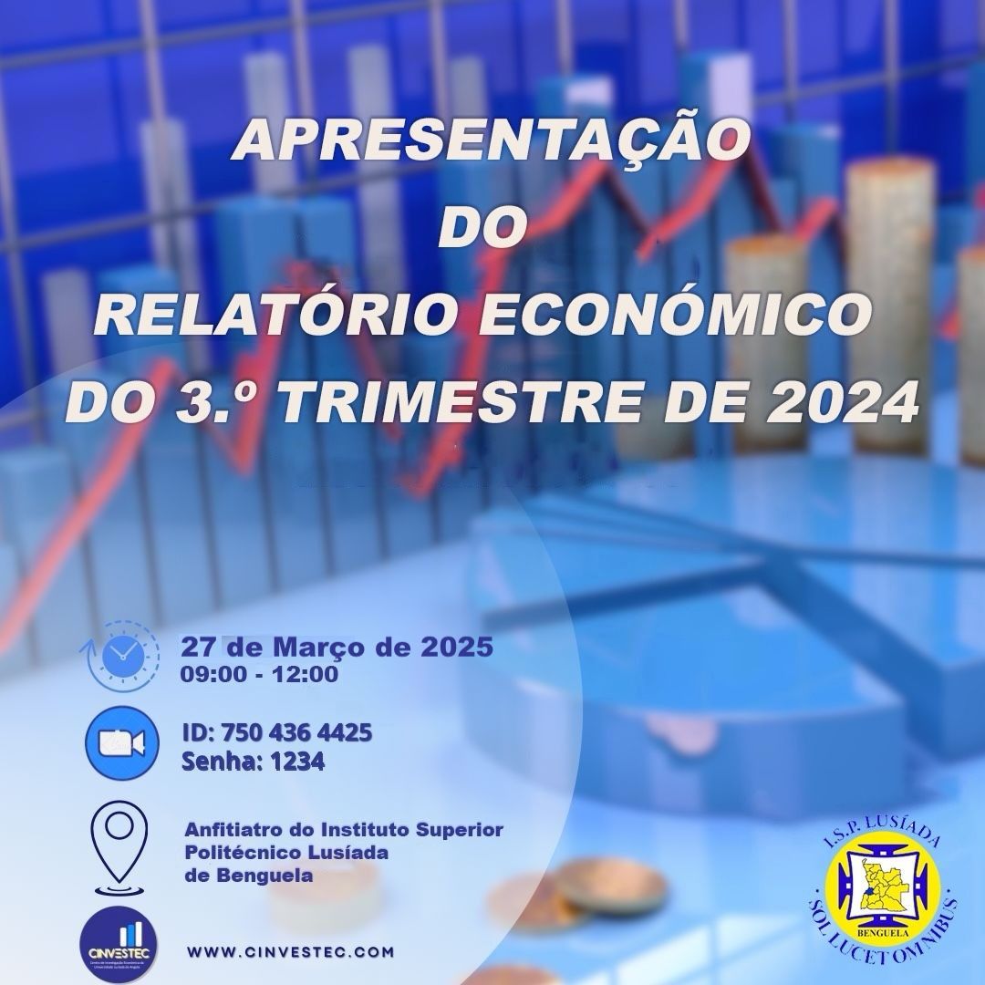 Apresentação do Relatório Económico do 3º Trimestre de 2024